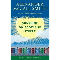 44 Scotland Street Sunshine on Scotland Street: 44 Scotland Street Series (8), Book 8, (Paperback)