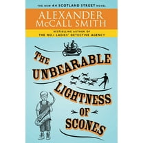 44 Scotland Street The Unbearable Lightness of Scones: 44 Scotland Street Series (5), Book 5, (Paperback)