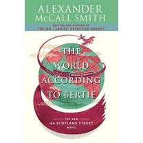 44 Scotland Street The World According to Bertie: 44 Scotland Street Series (4), Book 4, (Paperback)