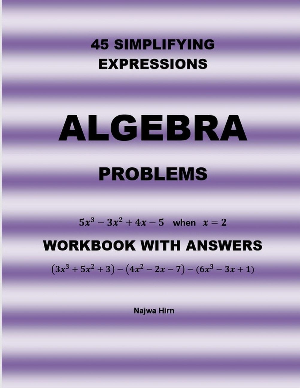 45 Algebra Problems (Simplifying Expressions), (Paperback)