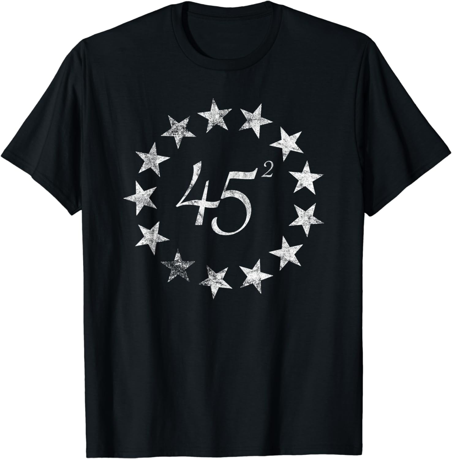 45 Squared Trump Betsy Ross Flag 2020 Second Term T-Shirt Graphic For ...