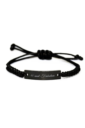45 and Fabulous Bracelet 45th Birthday Gift for Him Her Jewelry Black Rope Bracelet