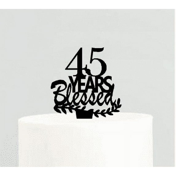 45th Birthday / Anniversary Blessed Years Cake Decoration Topper