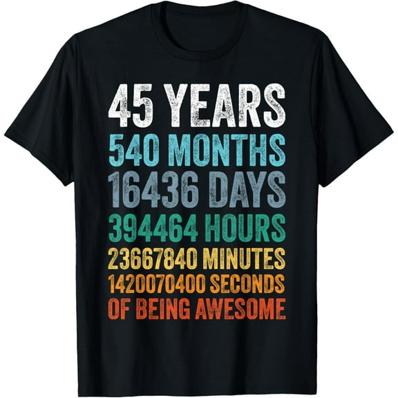45th Birthday Decoration Men 45yr 45 Year Old Birthday T-Shirt100% cotton