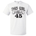 thumbnail image 1 of 45th Birthday Gift For 45 Year Old This Girl Turned 45 T Shirt Gift, 1 of 2