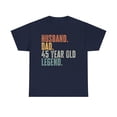 thumbnail image 1 of 45th Birthday Husband Dad Shirt Gifts Tshirt Tee Crew Neck, 1 of 2