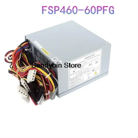 460W Power Supply FSP460-60PFG FSP460-60GLC FSP460-60PFN