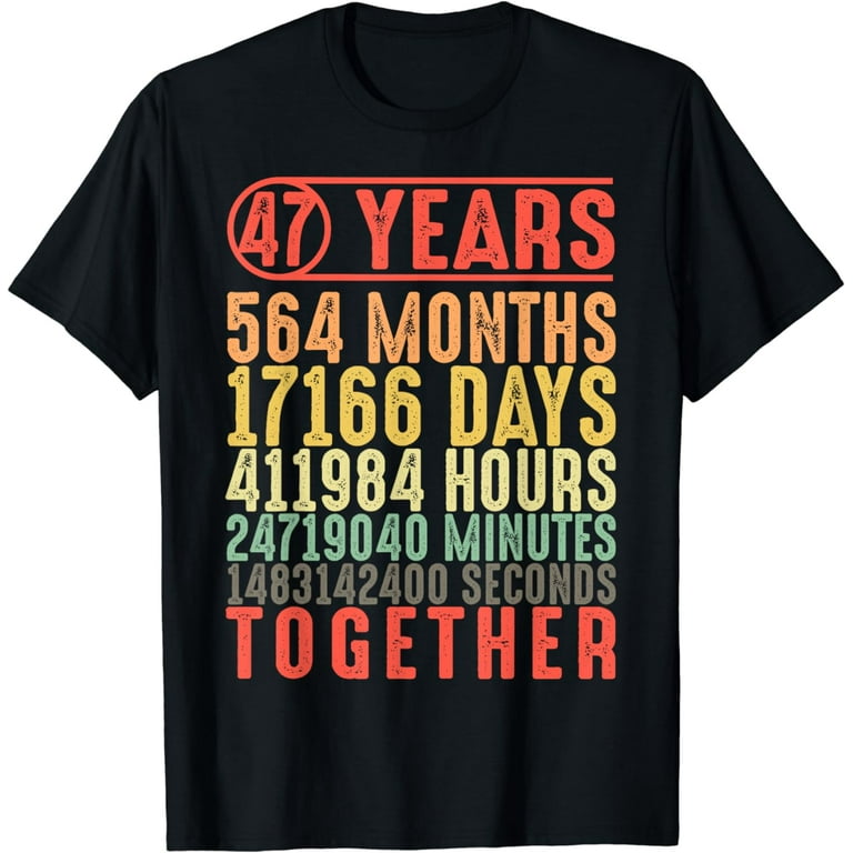 Married 47 Years Shirt For 47th Wedding Anniversary Married 47 Years Shirt For 47th Wedding Anniversary