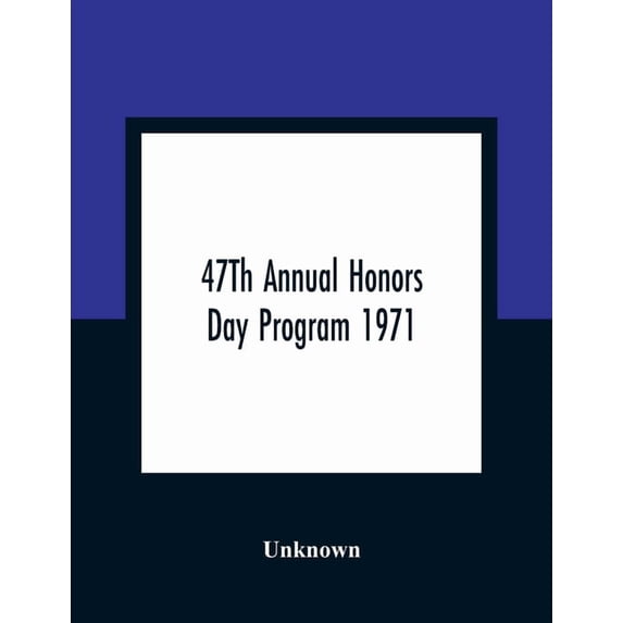 47Th Annual Honors Day Program 1971, (Paperback)