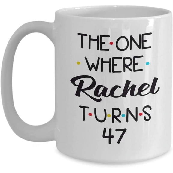 47th Birthday Coffee Mug Turning 47 Birthday 47th Bday Gift Idea For Women Men Him Her Friend Happy Birthday Party 47 Year Old Tea Cup