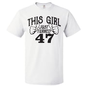47th Birthday Gift For 47 Year Old This Girl Turned 47 T-Shirt