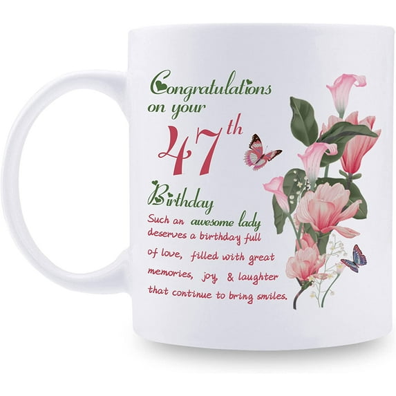 47th Birthday Gifts for Women - Congratulations on Your 47th Birthday Awesome Lady Mug - 47th Birthday Gifts for Wife Mom Friend Sister Aunt Coworker - 11oz Coffee Mug