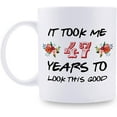 thumbnail image 1 of 47th Birthday Gifts for Women - It Took Me 47 Years To Look This Good Mug - 47 Year Old Present Ideas for Mom, Daughter, Sister, Wife, Friend, Cousin, Aunt, Coworker - 11 oz Coffee Mug, 1 of 7