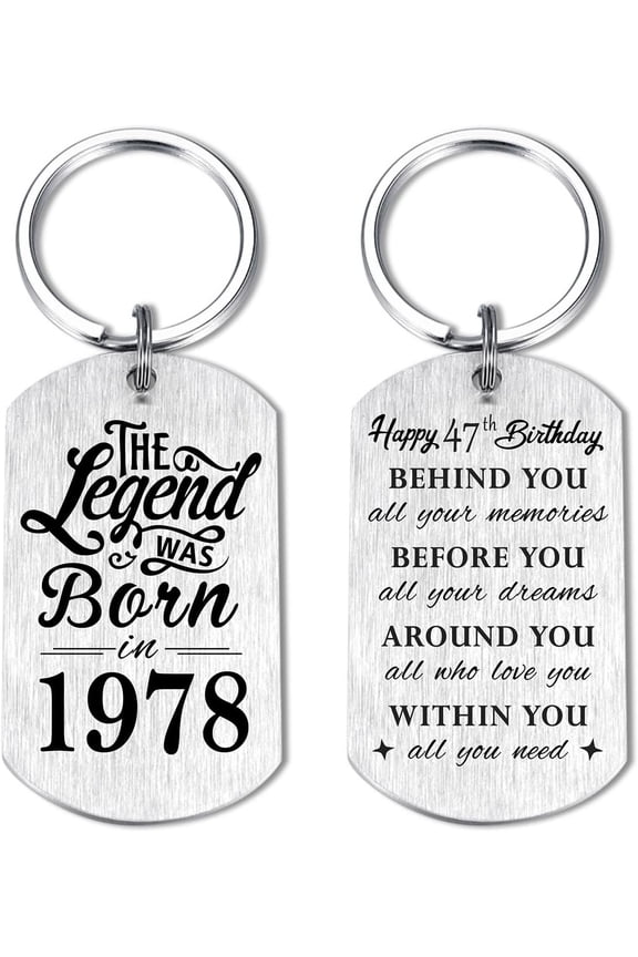 47th Birthday Gifts for Men 1978, Happy 47th Birthday Keychain, 47 Year Old Bday Gift for Male Man, The Legend was Born in 1978