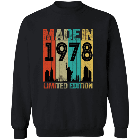 47th Birthday Made In 1978 47 Years Old Born In New York 47 Years Of Being Awesome Crewneck Pullover Sweatshirt