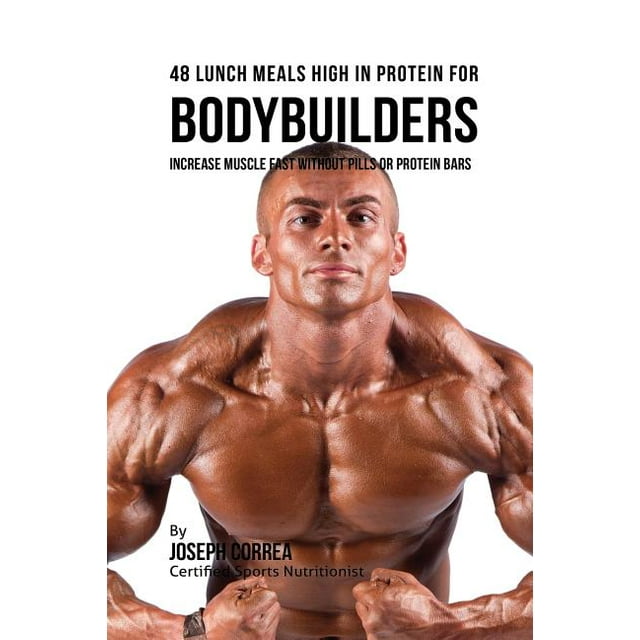 48 Bodybuilder Lunch Meals High In Protein Increase Muscle Fast