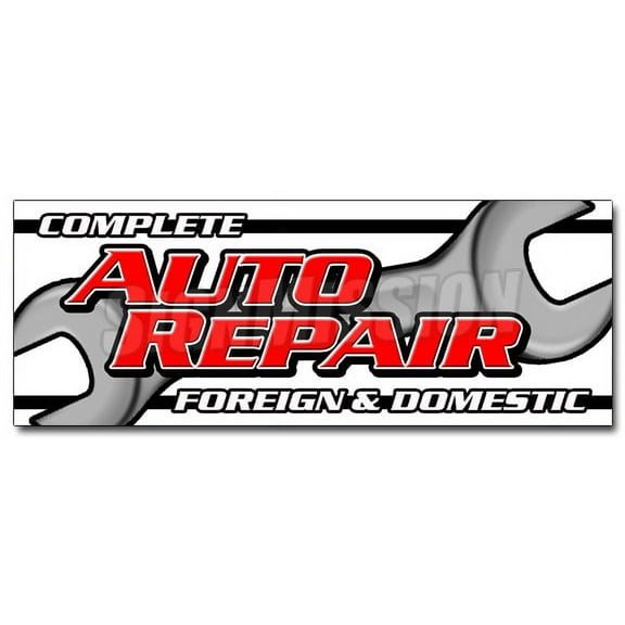 48" COMPLETE AUTO REPAIR FOREIGN & DOMESTIC DECAL sticker mechanic car