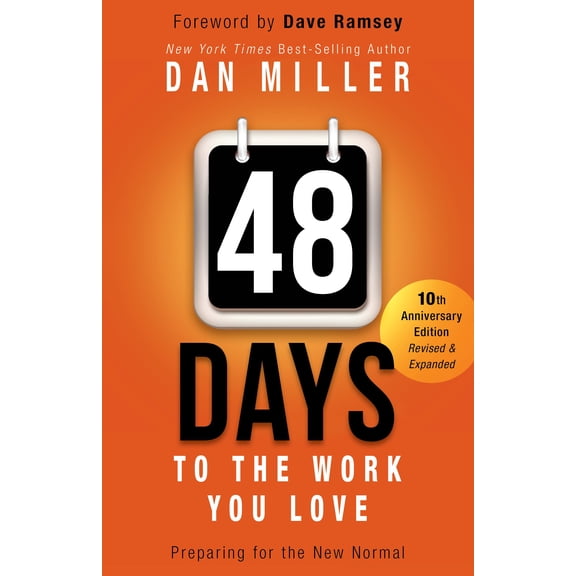 48 Days to the Work You Love : Preparing for the New Normal (Paperback)