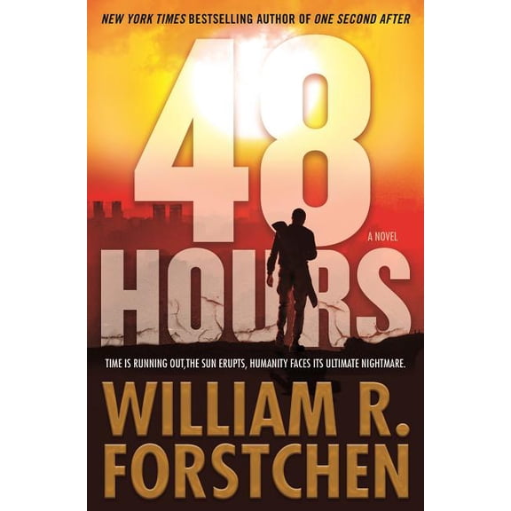 Pre-Owned 48 Hours (Hardcover) by William R Forstchen