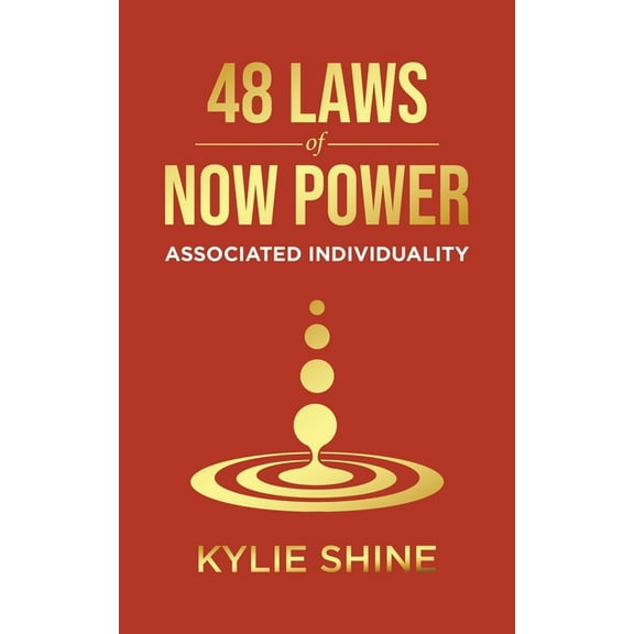 48 Laws Of Now Power: Associated Individuality, (Paperback)