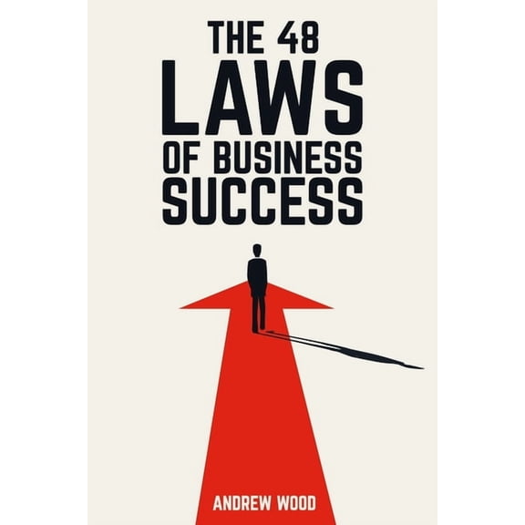 48 Laws of Business Success