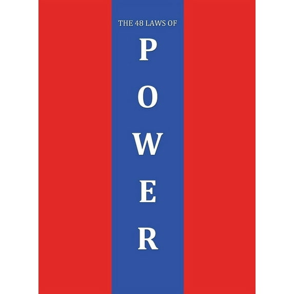 48 Laws of Power Robert and Joost Elffers Greene : Lined Hardcover 8.5 x 11 110 Pages (Hardcover)