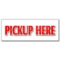 thumbnail image 1 of 48" PICK-UP HERE DECAL sticker food ice cream fair carnival vendor pick up, 1 of 1