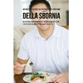 thumbnail image 1 of 48 Ricette Veloci Ed Efficaci Per I Postumi Della Sbornia: Recupera Rapidamente E Naturalmente Con L'utilizzo Di Qu, (Paperback), 1 of 1