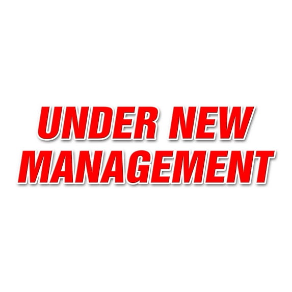 48" UNDER NEW MANAGEMENT DECAL sticker brand owner owners management