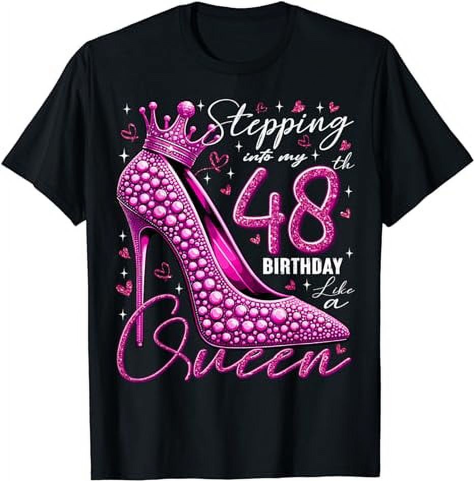 48 Year Old Gifts High Heels Stepping Into My 48th Birthday T-Shirt ...