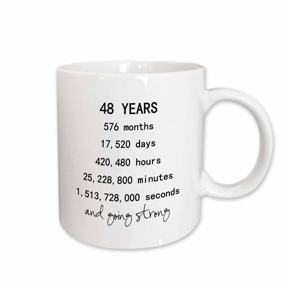 3drose, 48 Years in Months Days Hours Minutes Seconds Anniversary Going Strong, 11oz Mug