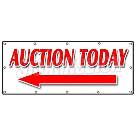 48 x 120 in. Auction Today with Left Arrow Banner Sign - Antiques Jewelry Estate