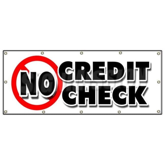 48 x 120 in. Banner Sign - No Credit Check - Car Automobile Pay Here Furniture Appliance