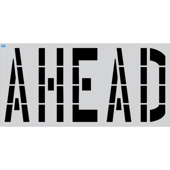 48" x 16" Word - AHEAD Parking Lot Pavement Marking Stencil Thickness: .125