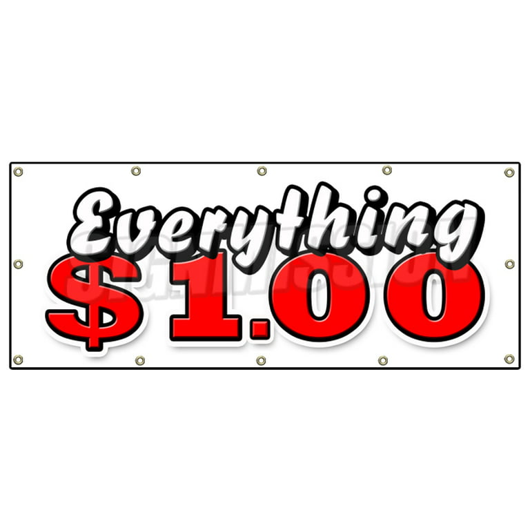48x120 EVERYTHING 1 DOLLAR BANNER SIGN one huge sale store shop dollar 