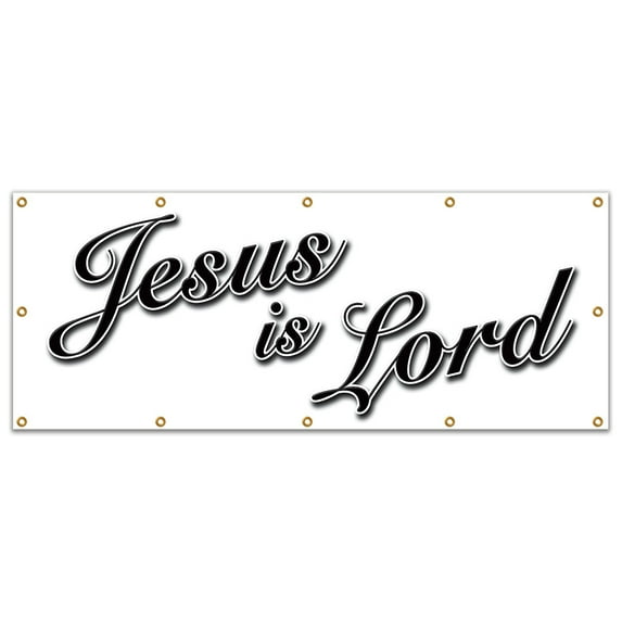 48"x120" JESUS IS LORD BANNER SIGN church christian signs Christ