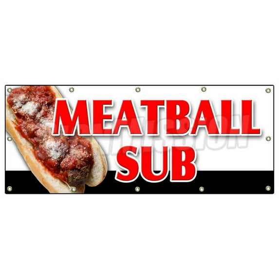 48"x120" MEATBALL SUB BANNER SIGN submarine sandwich cheese sauce sub italian