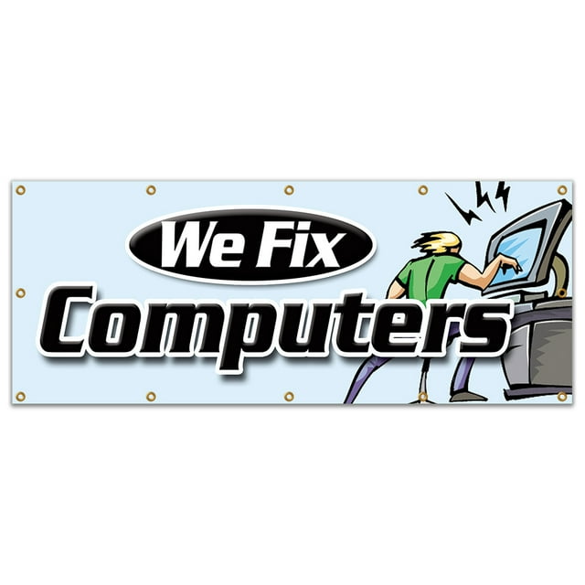 48"x120" WE FIX COMPUTERS BANNER SIGN computer repair signs tech virus PC