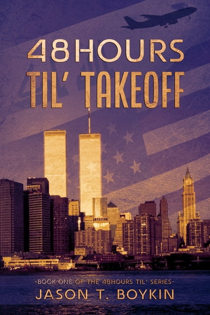 48Hours Til' Takeoff (Paperback)