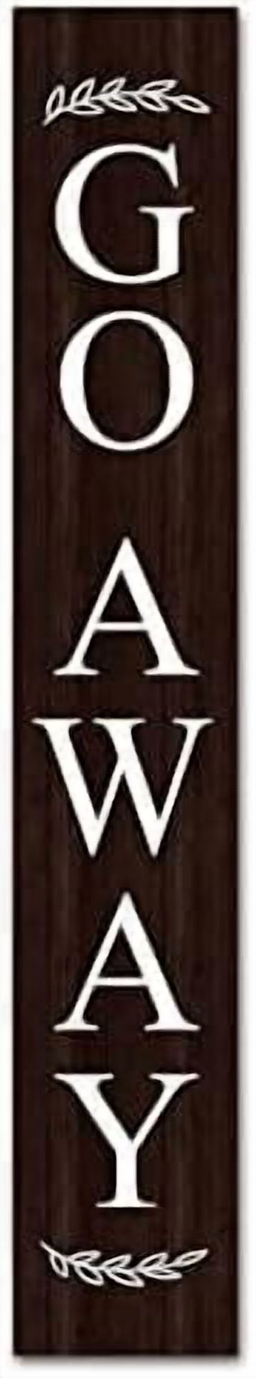 (48inx8in) Tall Go Away Go On Git Vertical Sign for Front Porch ...