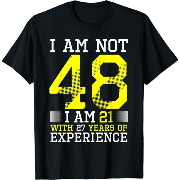 48th Birthday Man Woman 48 Year Old Gift T-Shirt