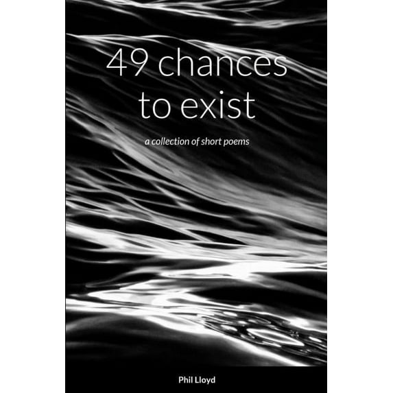 49 chances to exist (Paperback)