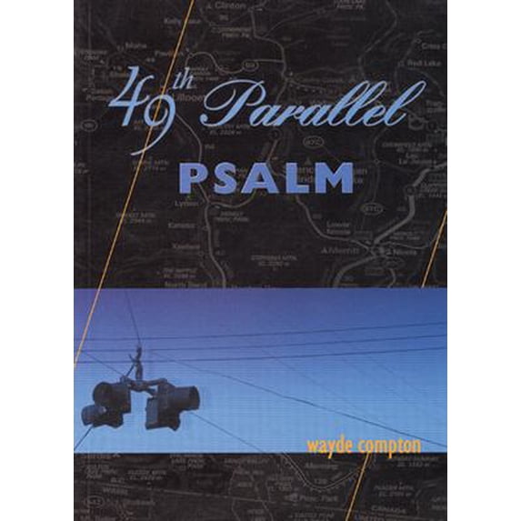 Pre-Owned 49th Parallel Psalm (Paperback) 1551520656 9781551520650