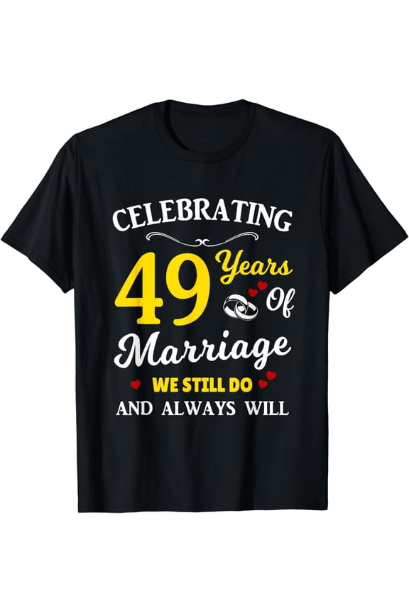 49th Year Wedding Anniversary T-Shirt