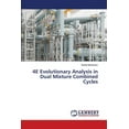 thumbnail image 1 of 4E Evolutionary Analysis in Dual Mixture Combined Cycles (Paperback), 1 of 1