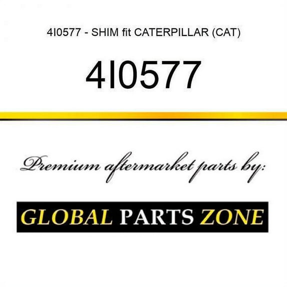 4I0577 - SHIM fit CATERPILLAR (CAT)