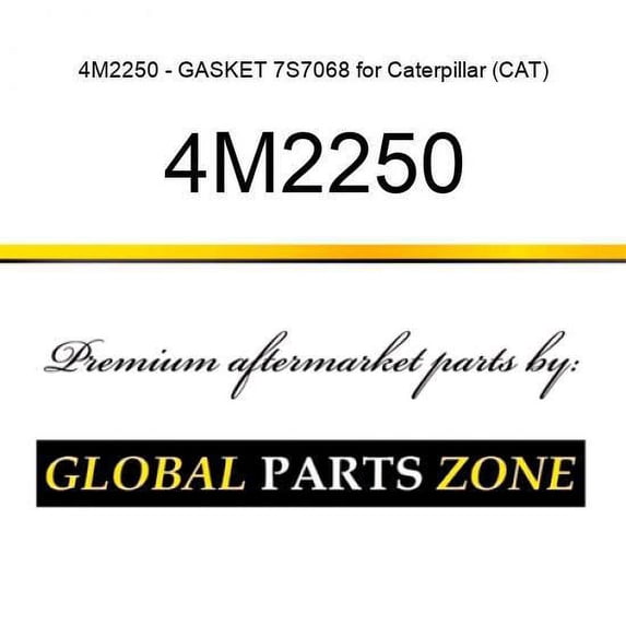 4M2250 - GASKET 7S7068 for Caterpillar (CAT)