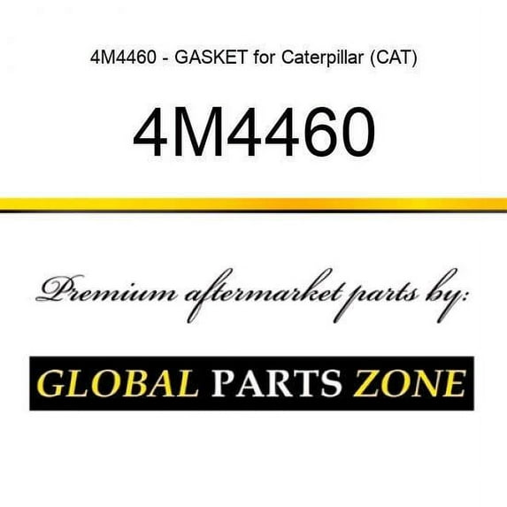 4M4460 - GASKET for Caterpillar (CAT)