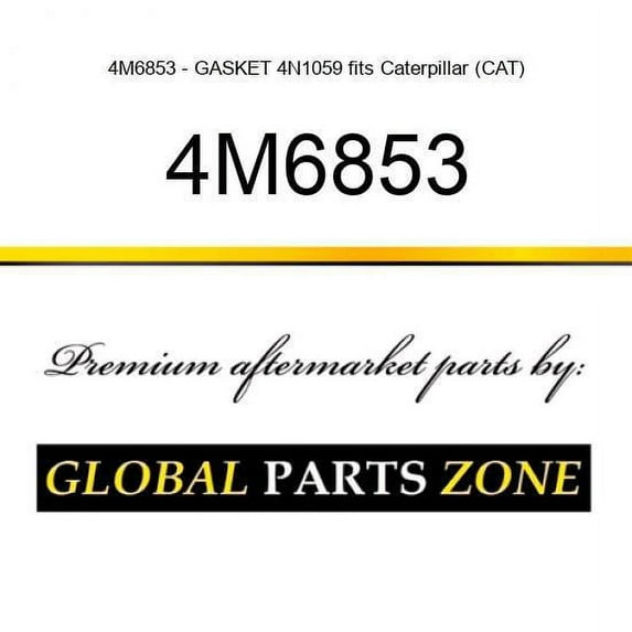 4M6853 - GASKET 4N1059 fits Caterpillar (CAT)
