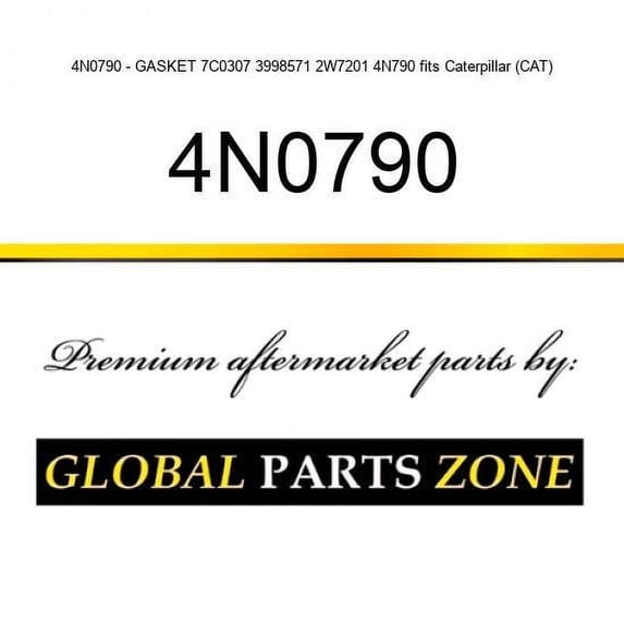 4N0790 - GASKET 7C0307 3998571 2W7201 4N790 fits Caterpillar (CAT)